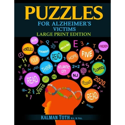 Puzzles for Alzheimer's Victims: Large Print Edition