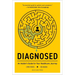 Diagnosed: An Insider's Guide for Your Healthcare Journey