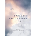 An Endless Procession of Clouds