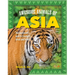Awesome Animals of Asia: The Continent and Its Creatures Great and Small