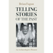 Telling Stories of the Past: An Archaeologist's Memoir