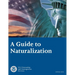 A Guide to Naturalization