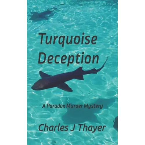 Turquoise Deception: A Murder Mystery