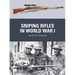 Sniping Rifles in World War I