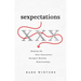 Sexpectations: Helping the Next Generation Navigate Healthy Relationships