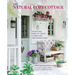 The Natural Cozy Cottage: 100 Styling Ideas to Create a Warm and Welcoming Home