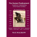 The Human Predicament: Towards an Understanding of the Human Condition