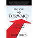 Find Your Why Forward: Living Life of Total Confidence & Peace of Mind