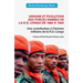 Origine et évolution des forces armées de la R.D. Congo de 1885 à 1965: Une contribution à l'histoire militaire de la R.D. Congo