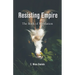 Resisting Empire: The Book of Revelation as Resistance