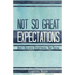 Not So Great Expectations