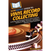 HowExpert Guide to Vinyl Record Collecting: A 45-Day Step-by-Step V.I.N.Y.L.R.E.C.O.R.D.S. System to Build, Preserve, and Enjoy a Timeless Vinyl Colle