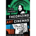 Theorizing Art Cinemas: Foreign, Cult, Avant-Garde, and Beyond