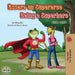 Essere un Supereroe Being a Superhero: Italian English Bilingual Book