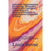 Industrial/Organizational Psychology, Personality, Emotionally Intelligent Leadership, and Employee Emotions in Organizations (Expanded Edition): Incl