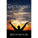 Ghettonomics