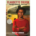 Claudette Colvin: Twice Toward Justice (Newbery Honor Book; National Book Award Winner)