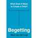 Begetting: What Does It Mean to Create a Child?