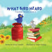 What Bird Heard