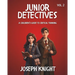 Junior Detectives: A Children's Guide to Critical Thinking Vol 2