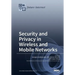 Security and Privacy in Wireless and Mobile Networks