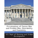 Privatization of Fannie Mae and Freddie Mac: Desirability and Feasibility