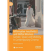 Affirmative Aesthetics and Wilful Women: Gender, Space and Mobility in Contemporary Cinema