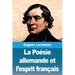La Poésie allemande et l'esprit français