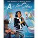 A is for Oboe: The Orchestra's Alphabet