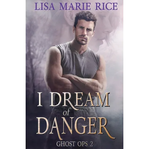 I Dream of Danger