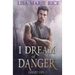 I Dream of Danger