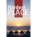 The Hardest Place