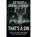 Detroit Urban Legends That's a sin volume 1