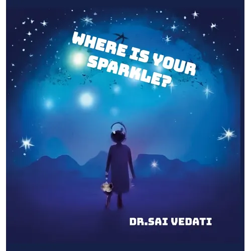 Where Is Your Sparkle?
