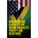 Neoliberalism, Globalization, Income Inequality, Poverty And Resistance: Neoliberalism