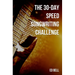 The 30-Day Speed Songwriting Challenge: Banish Writer's Block for Good in Only 30 Days
