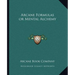 Arcane Formulas or Mental Alchemy