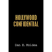 Hollywood Confidential: A True Story of Wiretapping, Friendship, and Betrayal