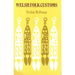 Welsh Folk Customs
