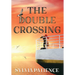 The Double Crossing