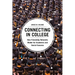 Connecting in College: How Friendship Networks Matter for Academic and Social Success