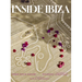 Inside Ibiza