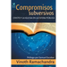 Compromisos Subversivos: Cristo y la iglesia en la esfera pública