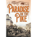 Paradise on the Pike