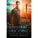Whispers in the Rigging