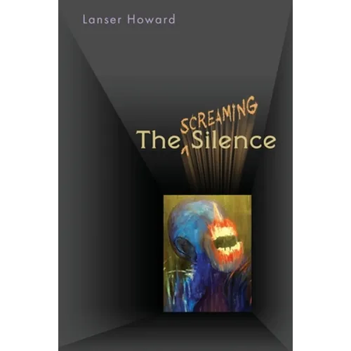The Screaming Silence