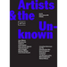 Artists & the Unknown: Art21 Interviews with Artists