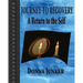 Journey to Recovery: A Return to the Self