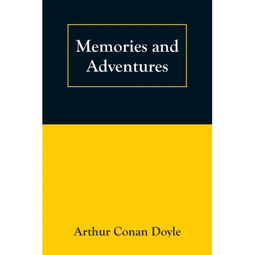 Memories and Adventures