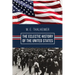 The Eclectic History of the United States: The Illustrated Classic 19th-Century School History of America, First Published 1874